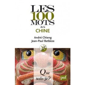 Les cent mots de la Chine